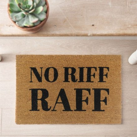 No Riff Raff Doormat - 60cm x 40cm